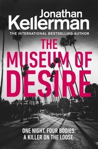 Jonathan Kellerman - The Museum of Desire.