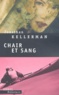 Jonathan Kellerman - Une enquête de Milo Sturgis et Alex Delaware  : Chair et Sang.