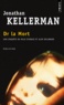 Jonathan Kellerman - Une enquête de Milo Sturgis et Alex Delaware  : Dr La Mort.