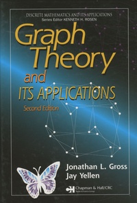 Jonathan L. Gross - Graph Theory and Its Applications.