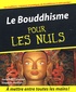 Jonathan Landaw et Stephan Bodian - Le Bouddhisme pour les Nuls.