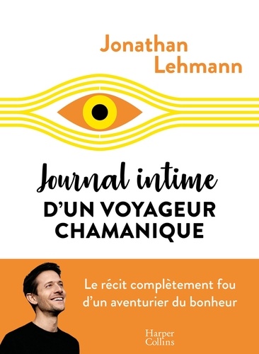 Journal intime d'un voyageur chamanique - Occasion