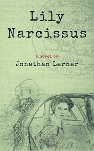 Jonathan Lerner - Lily Narcissus.
