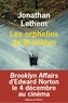 Jonathan Lethem - Les Orphelins De Brooklyn.