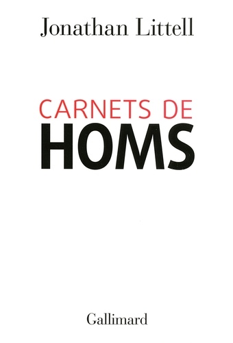 Carnets de Homs (16 janvier-2 février 2012) - Occasion