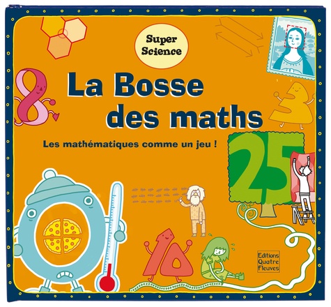 Jonathan Litton et Thomas Flintham - La Bosse des maths - Les mathématiques comme un jeu !.