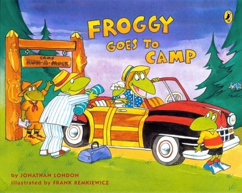 Jonathan London - Froggy  : Froggy Goes to Camp.