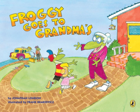 Jonathan London et Frank Remkiewicz - Froggy  : Froggy Goes to Grandma's.