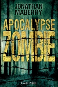 Jonathan Maberry - Apocalypse Zombie.