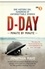 D-Day Minute By Minute. One historic day, hundreds of unforgettable stories