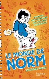 Jonathan Meres - Le Monde de Norm - Tome 2 - Attention : peut provoquer des fous rires incontrôlés.