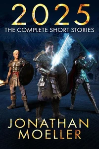 2025: The Complete Short Stories