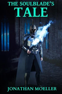 The Soulblade's Tale