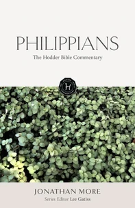 The Hodder Bible Commentary: Philippians