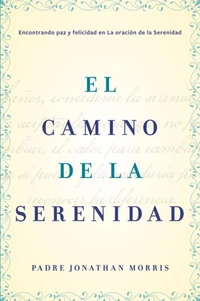 camino de la serenidad