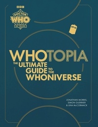 Jonathan Morris et Simon Guerrier - Doctor Who: Whotopia.