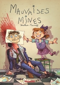 Jonathan Munoz - Mauvaises mines.