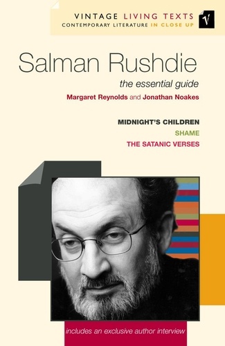 Jonathan Noakes et Margaret Reynolds - Salman Rushdie - The Essential Guide.