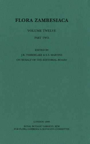 Jonathan R. Timberlake - Flora Zambesiaca - Volume 12, Part  2, Mozambique, Malawi, Zambia, Zimbabwe, Botswana.