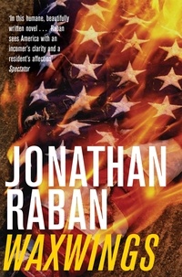 Jonathan Raban - Waxwings.