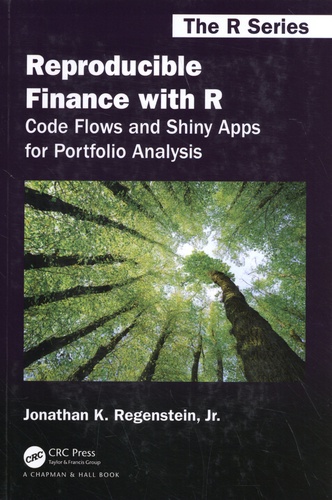 Reproducible Finance with R. Code Flows and Shiny Apps for Portfolio Analysis