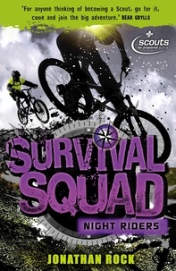 Jonathan Rock - Survival Squad: Night Riders - Book 3.