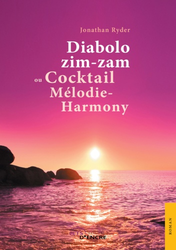 Diabolo zim-zam ou Cocktail mélodie-harmony