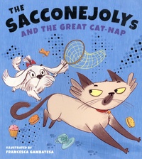 Jonathan Saccone Joly et Francesca Gambatesa - The Sacconejolys and the Great Cat-Nap.