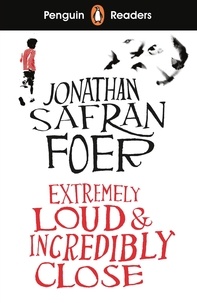 Jonathan Safran Foer - Penguin Readers Level 5: Extremely Loud and Incredibly Close (ELT Graded Reader).