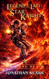 Legend of the Last Star Knight: The Dark Realm