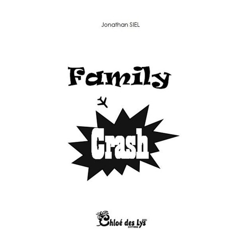 Jonathan Siel - Family Crash.