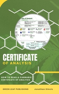  Jonathan Simcic - How to Read Cannabis Certificates of Analysis.