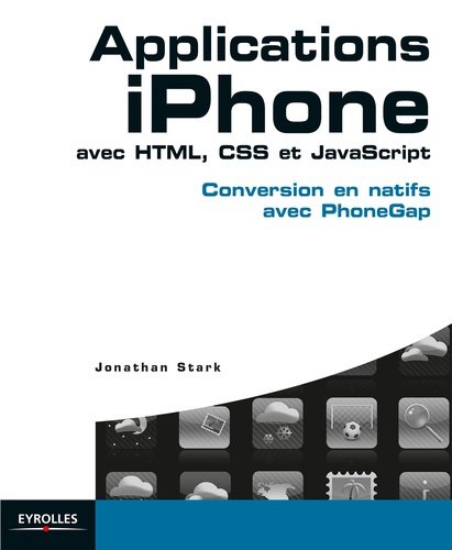 Applications iPhone avec HTML, CSS et JavaScript. Conversion en natifs avec PhoneGap