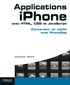 Jonathan Stark - Applications iPhone avec HTML, CSS et JavaScript - Conversion en natifs avec PhoneGap.