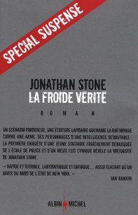 Jonathan Stone - La froide vérité.