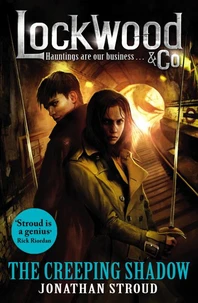 Lockwood &amp; Co: The Creeping Shadow