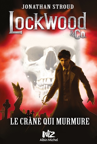 Lockwood & Co Tome 2 Le crâne qui murmure