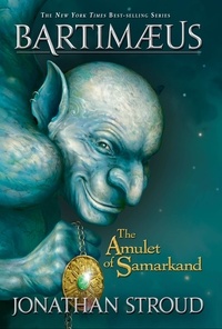 Jonathan Stroud - The Amulet of Samarkand.