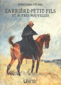 L'arrière-petit-fils et autres nouvelles