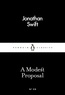 Jonathan Swift - A Modest Proposal.
