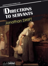 Jonathan Swift - Directions to servants.