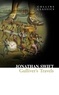 Jonathan Swift - Gulliver’s Travels.