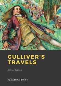 Jonathan Swift - Gulliver’s Travels - into several Remote Nations of the World.
