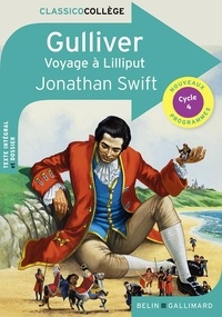Jonathan Swift - Gulliver - Voyage à Lilliput.