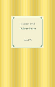 Jonathan Swift - Gullivers Reisen - Band 98.
