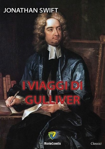 Jonathan Swift - I VIAGGI DI GULLIVER.
