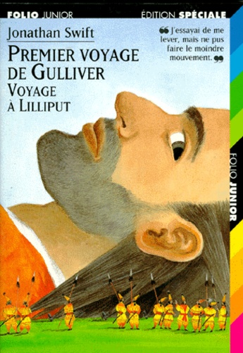 Jonathan Swift - Le premier voyage de Gulliver - Voyage à Lilliput.