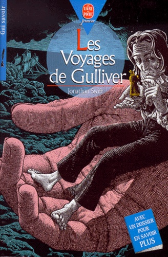 Jonathan Swift - Les voyages de Gulliver.