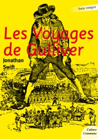 Jonathan Swift - Les voyages de Gulliver.