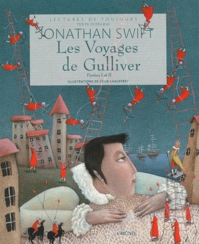 Les Voyages de Gulliver. Partie I et II